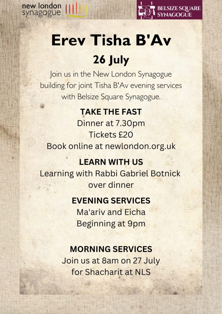 Join us in the New London Synagogue building for joint Tisha b'Av evening services